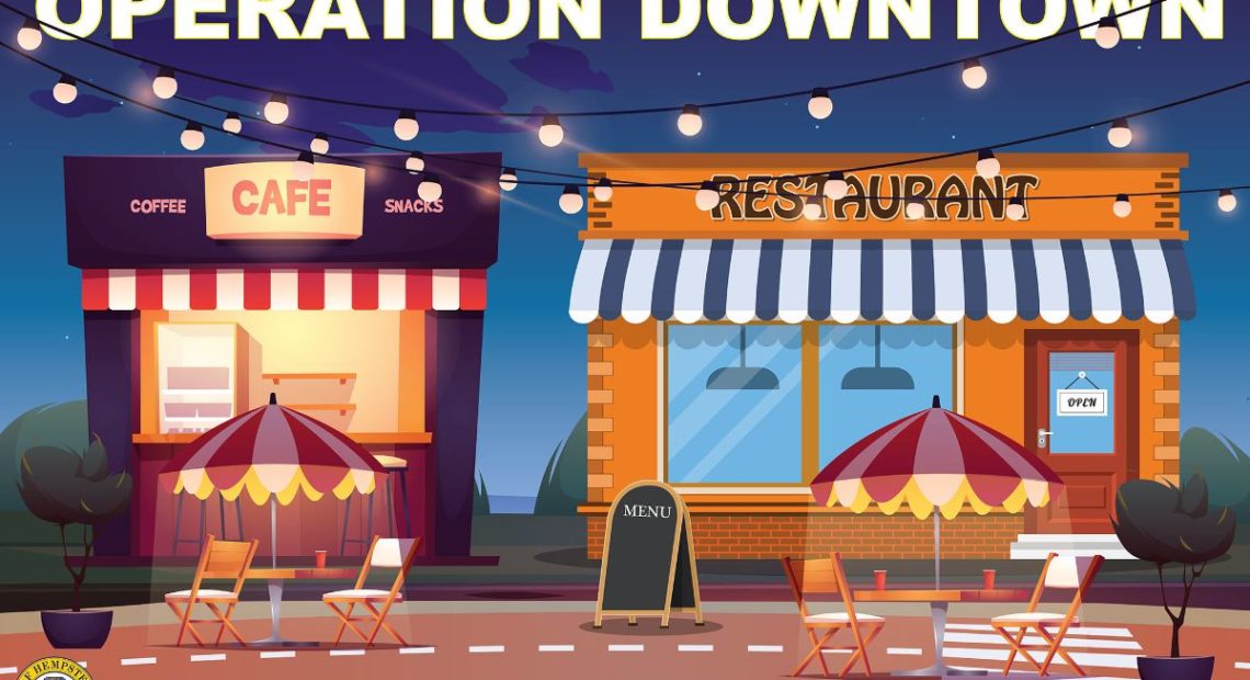 Operation Downtown! Hempstead Town Joins Forces with Wantagh Business Owners to Unveil COVID-19 Street Closure Initiative to Promote Outdoor Dining