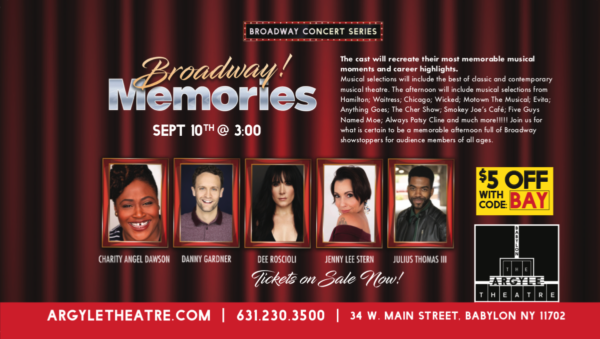 Broadway! Memories To Be Held At Argyle Theatre On September 10th