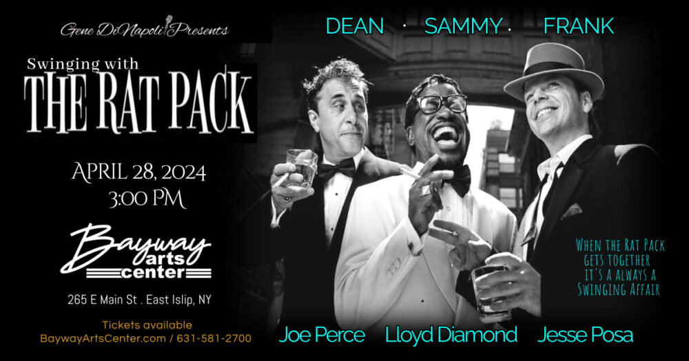 Swinging With The Rat Pack At The Bayway Arts Center In East Islip - Long  Island Media Group