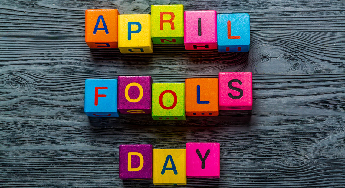 Fun Facts About April Fools&rsquo; Day